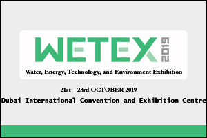 Water, Energy, Technology, and Environment Exhibition (WETEX) 2019