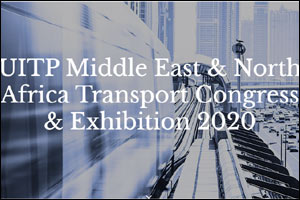UITP Middle East & North Africa Transport Congress & Exhibition 2020