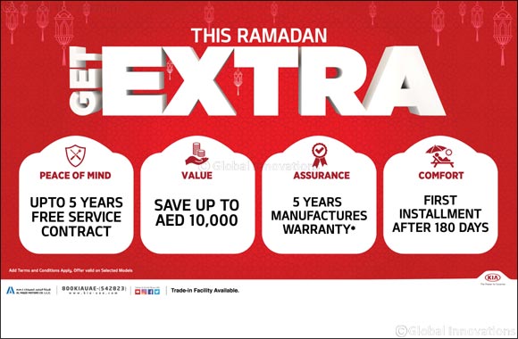 This Ramadan Get Extra' on all 2019 Kia vehicles from Al Majid Motors