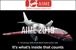 Aircraft Interiors Middle East (AIME) & Maintenance, Repair and Overhaul (MRO ME) 2019