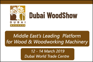 Dubai International Wood & Wood Machinery Show 2019