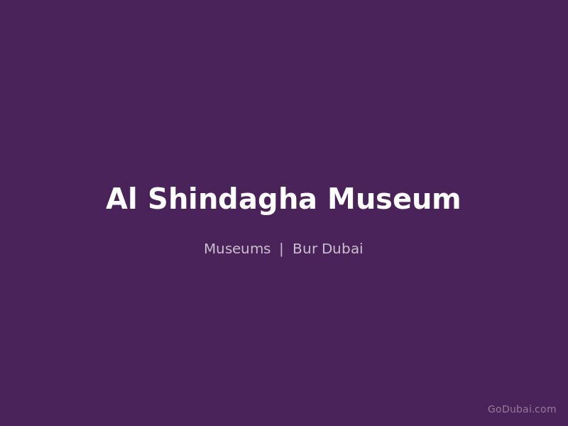 Al Shindagha Museum