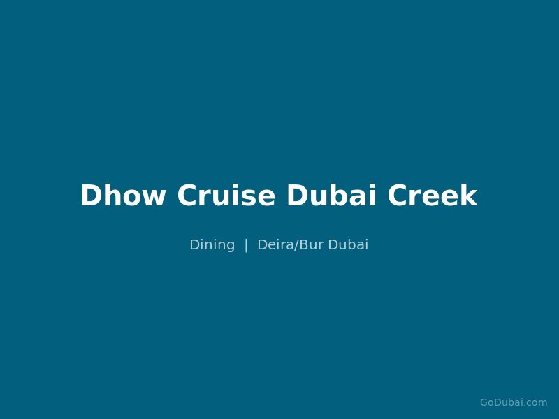 Dhow Cruise Dubai Creek