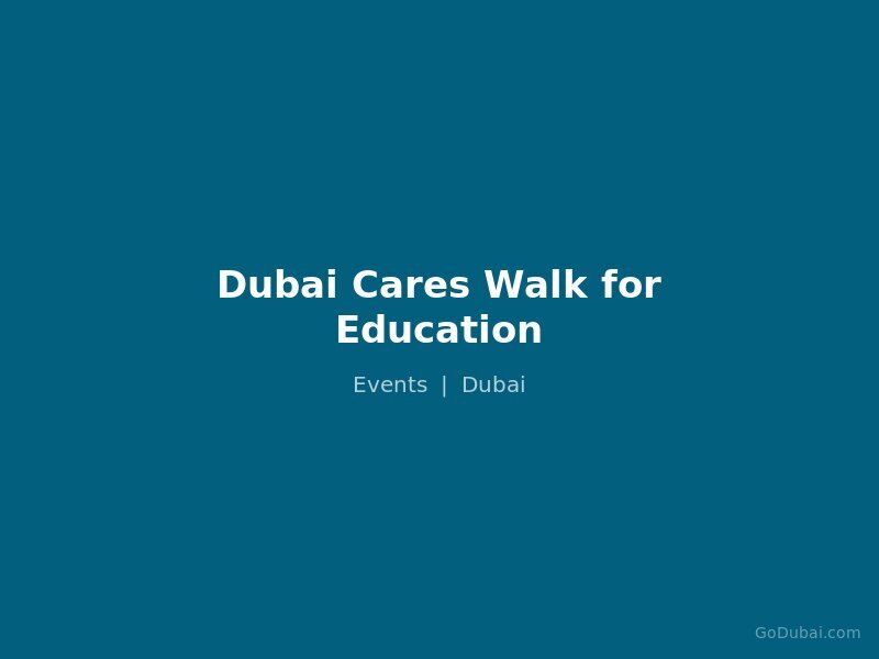 Dubai Cares Walk for Education