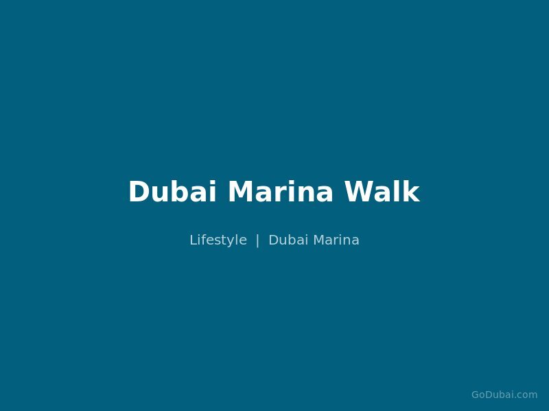 Dubai Marina Walk