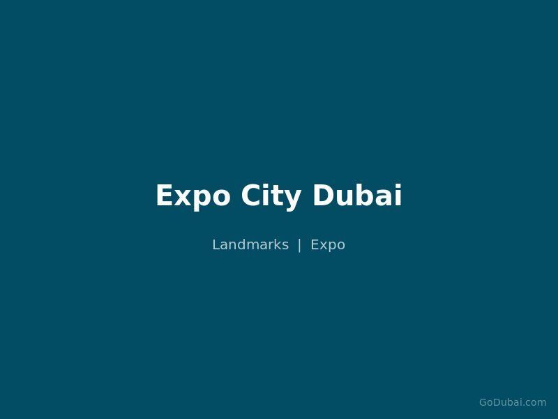 Expo City Dubai