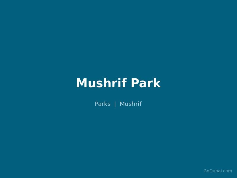 Mushrif Park