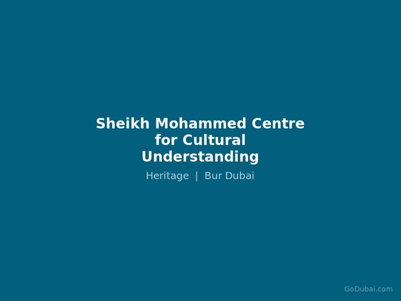 Sheikh Mohammed Centre for Cultural Understanding