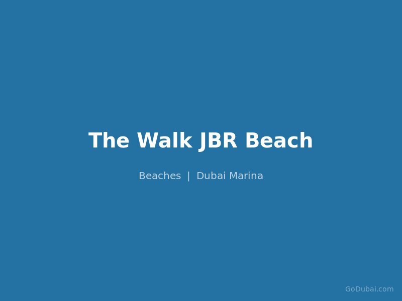 The Walk JBR Beach