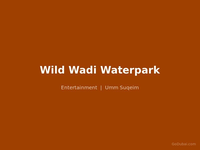Wild Wadi Waterpark
