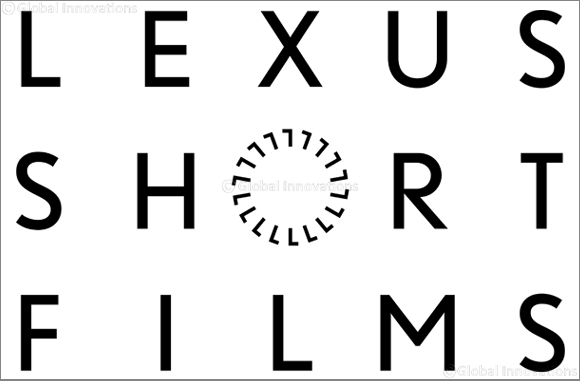 Lexus invites filmmakers to take part in the third annual Lexus Short Films Series