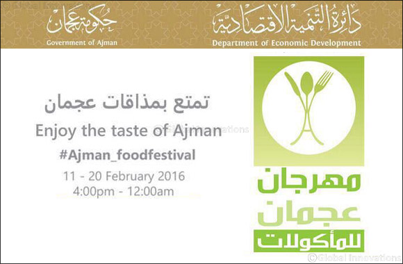 Ajman Department of Economic Development holds first Ajman Food Festival under the motto Enjoy the Tastes of Ajman