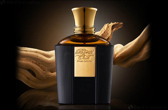 Blend Oud Introduces PRIVATE COLLECTION'