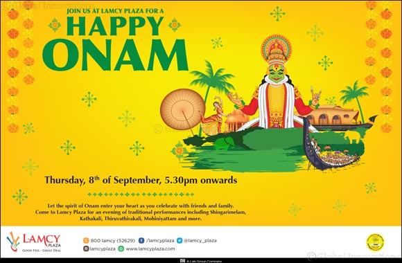 Grand Annual Onam Festivities to Kick-start at Arabian Center & Lamcy Plaza
