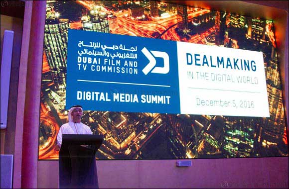 Dubai Film and TV Commission Hosts Its First Digital Media Summit Under the Theme �Dealmaking in the Digital World'