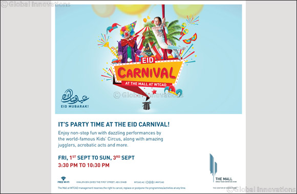 The Mall at World Trade Center Abu Dhabi Reveals Spectacular 3 days Carnival Extravaganza for Eid Al Adha