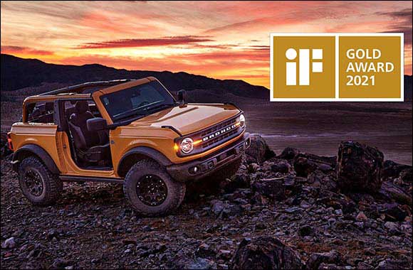 All-New Ford Bronco Earns Prestigious iF Design Gold Award 2021; Jury Says Pragmatic, Emotional Design �Redefines The Lifestyle SUV'