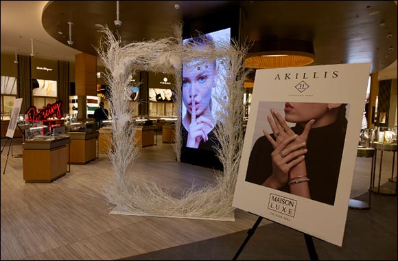 Akillis Paris takesover La Maison Du Luxe to Celebrate  its Expansion in the Region