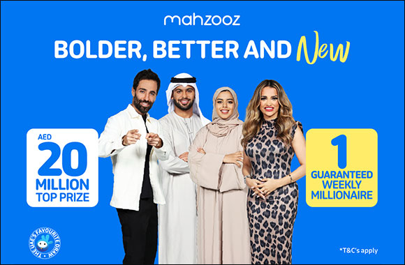 Mahzooz goes bolder and better: One GUARANTEED MILLIONAIRE Every Week and AED 20,000,000 as Top Prize