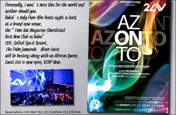 �Afro Beats DXB� The Launch of Azonto Nights.