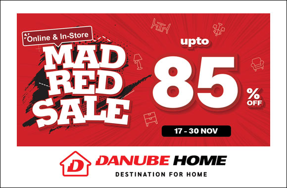 Danube Home Announces the Mad Red Sale � The Biggest Loot of the Year!